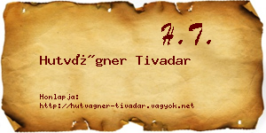 Hutvágner Tivadar névjegykártya